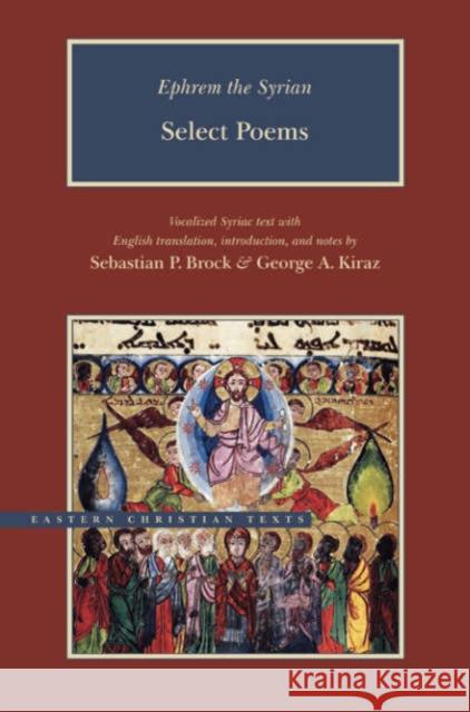 Ephrem the Syrian: Select Poems Ephrem the Syrian 9780934893657 Brigham Young University Press