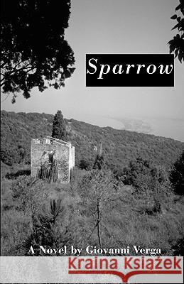 Sparrow : A Novel Giovanni Verga 9780934977425 Italica Press