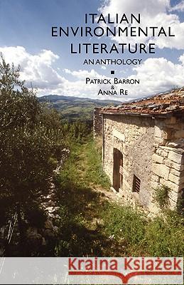 Italian Environmental Literature: An Anthology Calvino, Italo 9780934977708 Italica Press