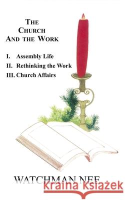 The Church and the Work (Set of 3 Books) Nee, Watchman 9780935008586 Christian Fellowship Publishers
