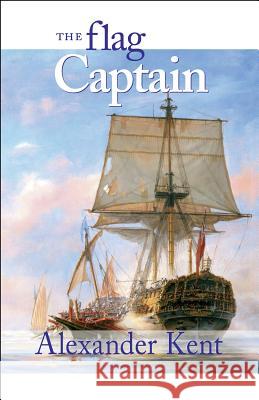 The Flag Captain Kent, Alexander 9780935526660 McBooks Press