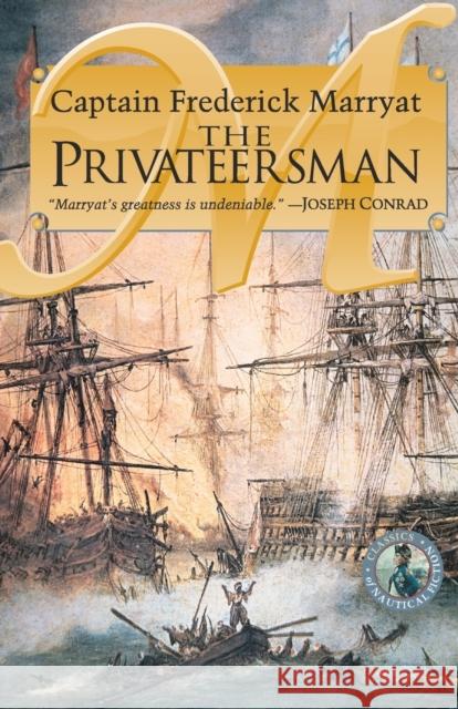 The Privateersman Capt Marryat, Frederick 9780935526691