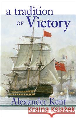 A Tradition of Victory Kent, Alexander 9780935526707