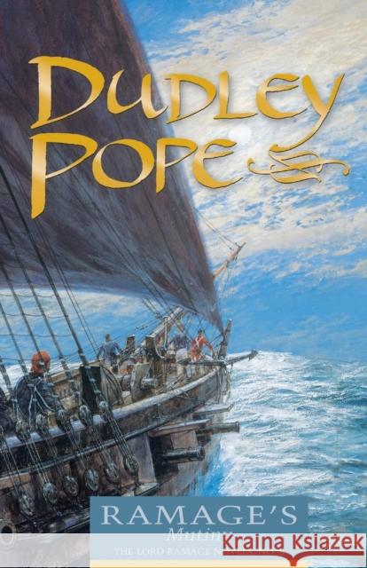 Ramage's Mutiny Pope, Dudley 9780935526905 McBooks Press