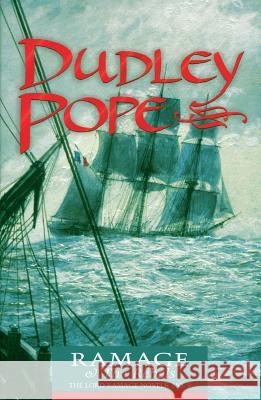 Ramage & the Rebels: The Lord Ramage Novels Dudley Pope 9780935526912 McBooks Press