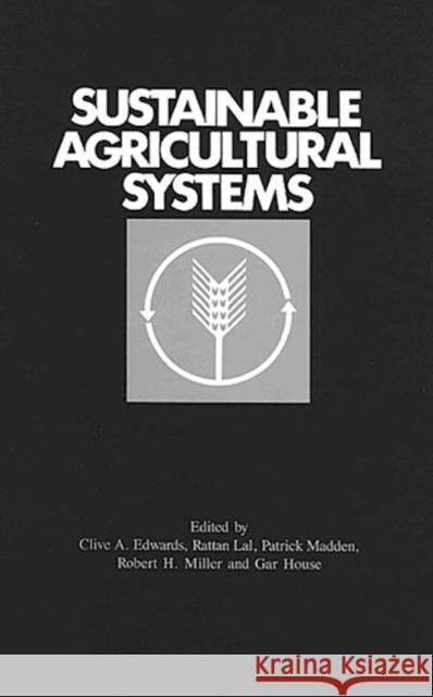 Sustainable Agricultural Systems Hermann-Doig Becky Becky Janine Edwards Clive Edwards C. A. Edwards 9780935734218 CRC