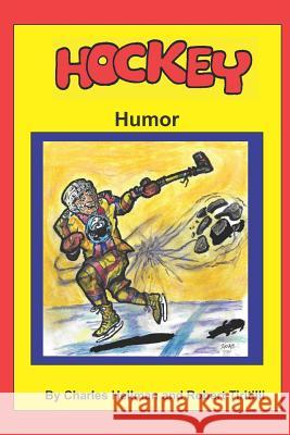 Hockey Humor Robert Tiritilli Charles Hellman 9780935938470