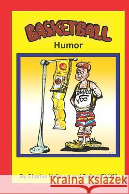 Basketball Humor Charles S. Hellman Robert a. Tiritilli 9780935938548