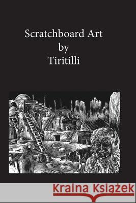 Scratchboard Art: Art - Only a scratch away Hellman, Charles S. 9780935938661