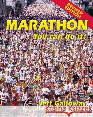 Marathon: You Can Do It! Galloway, Jeff 9780936070483 Shelter Publications