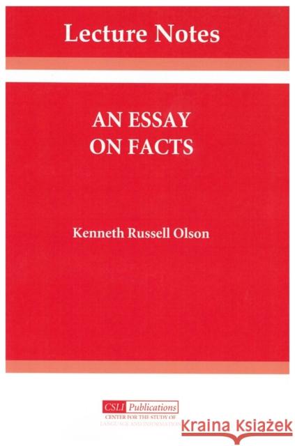 An Essay on Facts Kenneth Russell Olson 9780937073087