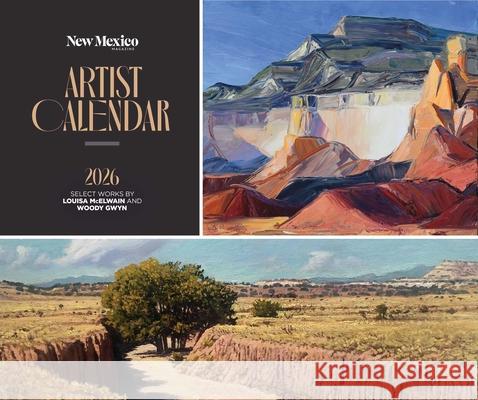 2026 New Mexico Magazine Artist Calendar New Mexico Magazine 9780937206133 New Mexico Magazine