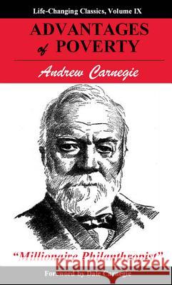 Advantages of Poverty Dale Carnegie Andrew Carnegie 9780937539927