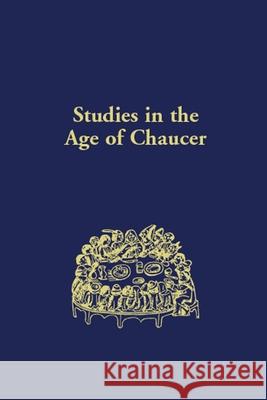 Studies in the Age of Chaucer: Volume 5 Heffernan, Thomas J. 9780937664643 New Chaucer Society
