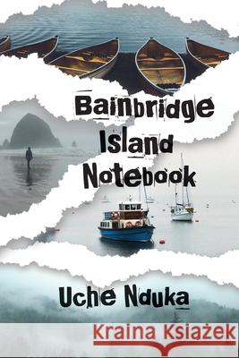 Bainbridge Island Notebook Uche Nduka 9780937804988 Roof Books