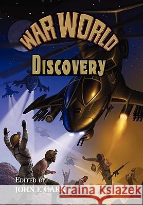 War World: Discovery John F. Carr 9780937912096 Pequod Press