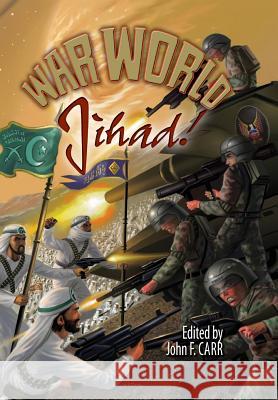 War World: Jihad! John F. Carr 9780937912522 Pequod Press