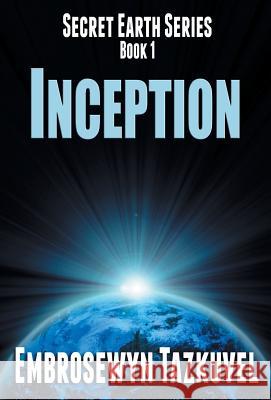 Inception Embrosewyn Tazkuvel 9780938001980 Kaleidoscope Publications