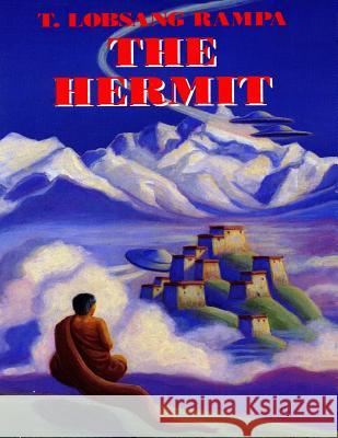 The Hermit T. Lobsang Rampa 9780938294962