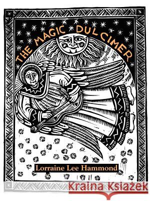 The Magic Dulcimer Lorraine Lee 9780938756095 Yellow Moon Press