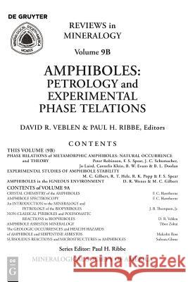 Amphiboles: Petrology and Experimental Phase Relations David R. Veblen, Paul H. Ribbe 9780939950119 de Gruyter