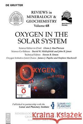 Oxygen in the Solar System Glenn J. MacPherson 9780939950805 de Gruyter