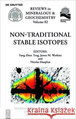 Non-Traditional Stable Isotopes Fang-Zhen Teng James Watkins Nicolas Dauphas 9780939950980 Walter de Gruyter