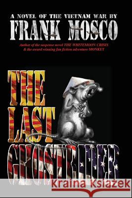 The Last Ghostrider Frank Mosco 9780940075092 Quillquest Books