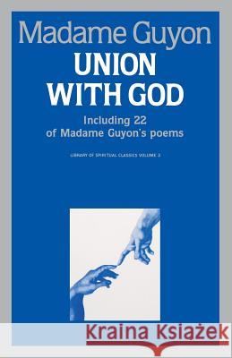 Union With God Guyon, Jeanne 9780940232051 Seedsowers