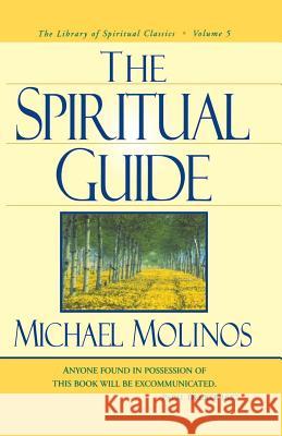 The Spiritual Guide Michael Molinos 9780940232082