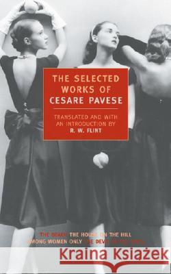 Selected Works Cesare Pavese 9780940322851