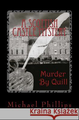 Murder By Quill Phillips, Michael 9780940652682 Sunrise Books