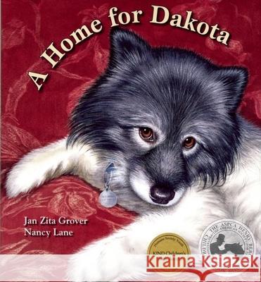 A Home for Dakota Jan Zita Grover Nancy Lane 9780940719361 Gryphon Press