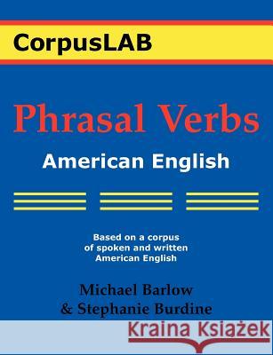 Phrasal Verbs Michael Barlow Stephanie Burdine 9780940753181