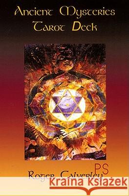 Ancient Mysteries Tarot Deck Roger Calverley 9780940985735