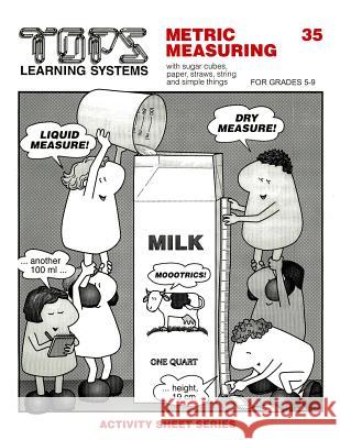 Metric Measuring: For Grades 5-9 Peg Nazari Marson Ronald Jay Marson 9780941008358 Tops Learning Systems