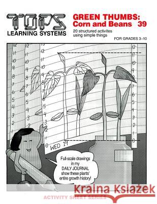 Green Thumbs: Corn and Beans 39 Peg Nazari Marson Ronald Jay Marson 9780941008495 Tops Learning Systems