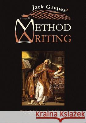 Method Writing: The First Four Concepts Jack Grapes 9780941017251 Bombshelter Press