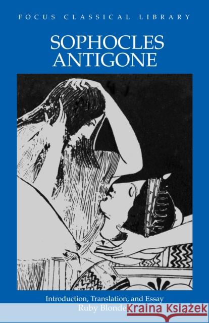 Antigone Sophocles 9780941051255 Focus Publishing/R. Pullins Company