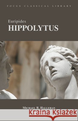 Hippolytus Euripides 9780941051866