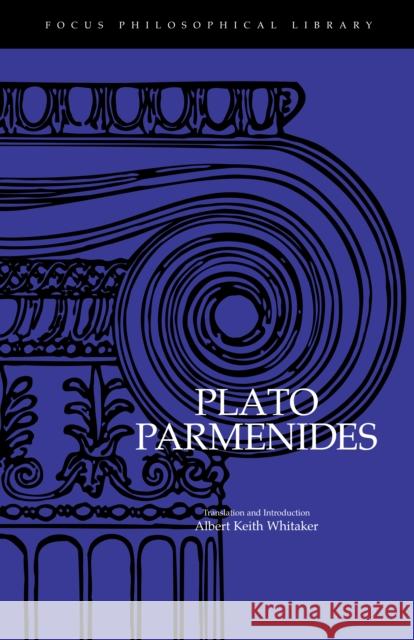 Parmenides Plato 9780941051965 Focus Publishing/R Pullins & Co