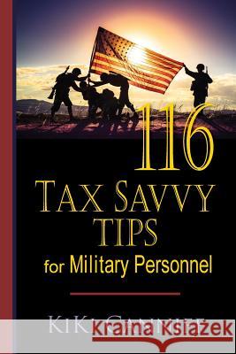 116 Tax Savvy Tips For Military Personnel Canniff, Kiki 9780941361187 One More Press