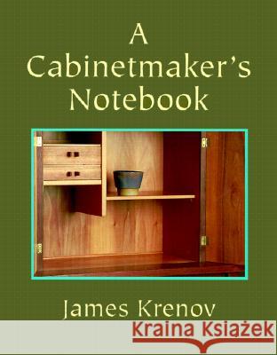 A Cabinetmaker's Notebook James Krenov Craig McArt 9780941936590 Linden Publishing
