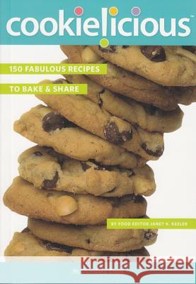 Cookielicious: 150 Fabulous Recipes to Bake & Share Fox 13 9780942084344 