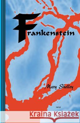 Frankenstein: or The New Prometheus Newborn, Sasha 9780942208450 Bandanna Books