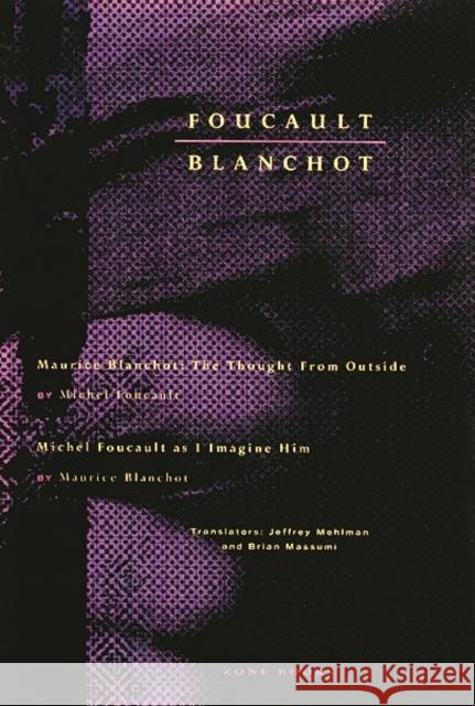 Foucault Blanchot Foucault, Michel 9780942299038 Zone Books