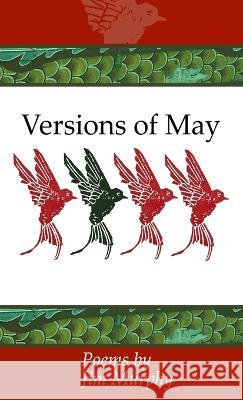 Versions of May Jim Murphy 9780942544176 Negative Capability Press