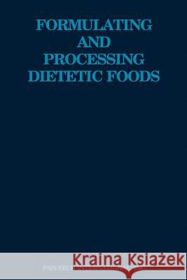 Formulating and Processing Dietetic Foods Samuel A. Matz 9780942849288 Pan-Tech International