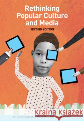 Rethinking Popular Culture and Media Elizabeth Marshall Ozlem Sensoy 9780942961638 Rethinking Schools