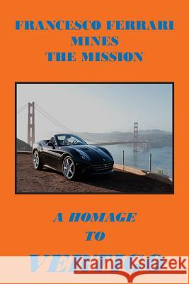 Francesco Ferrari Mines The Mission: A Homage To Vertigo Joseph Covino 9780943283449 Epic Press